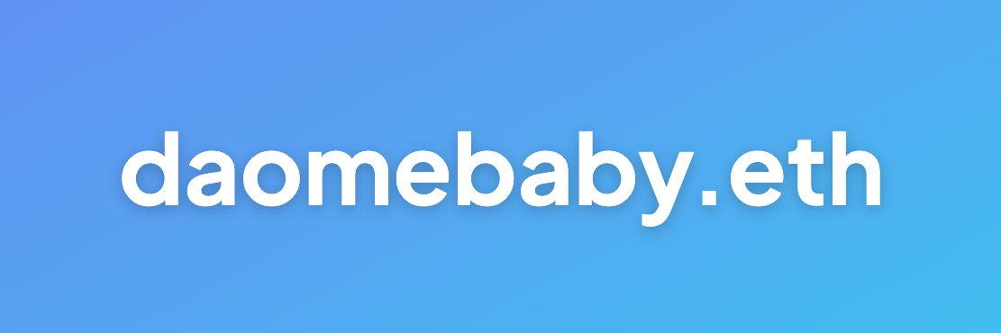 DAOMeBaby.eth banner