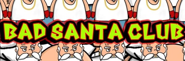 BadSantaClub Profile Banner