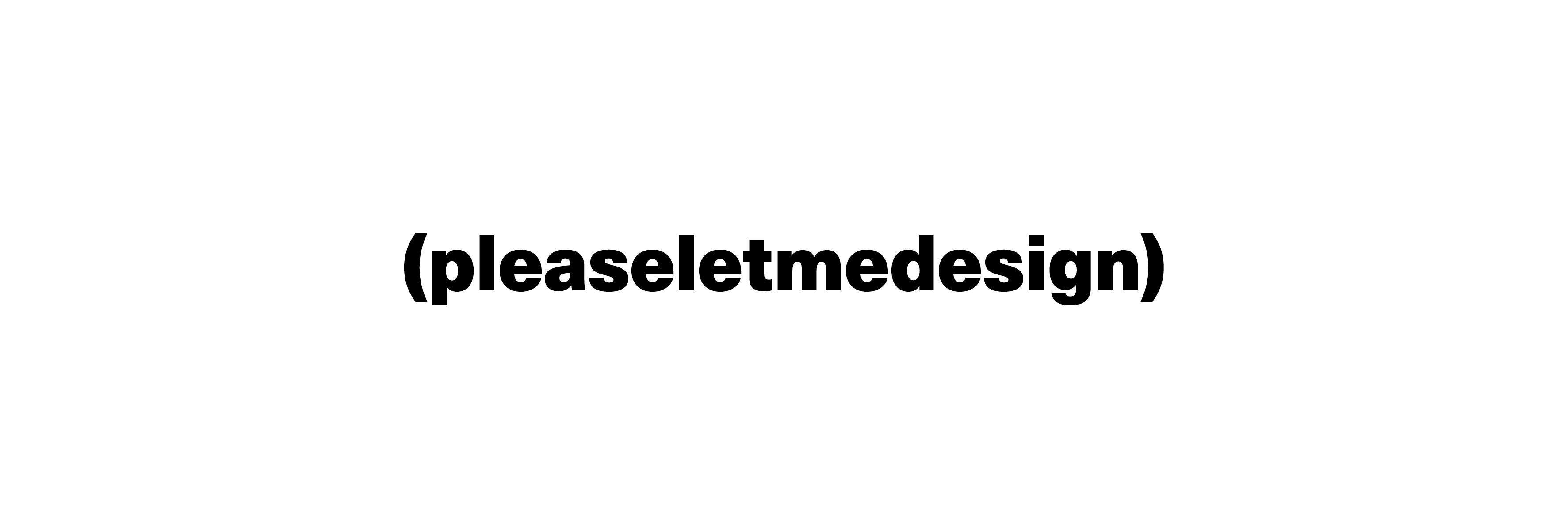 PLMD (pleaseletmedesign) banner