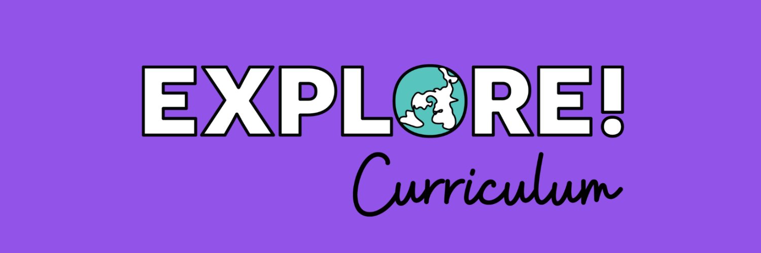 Explore! Curriculum banner