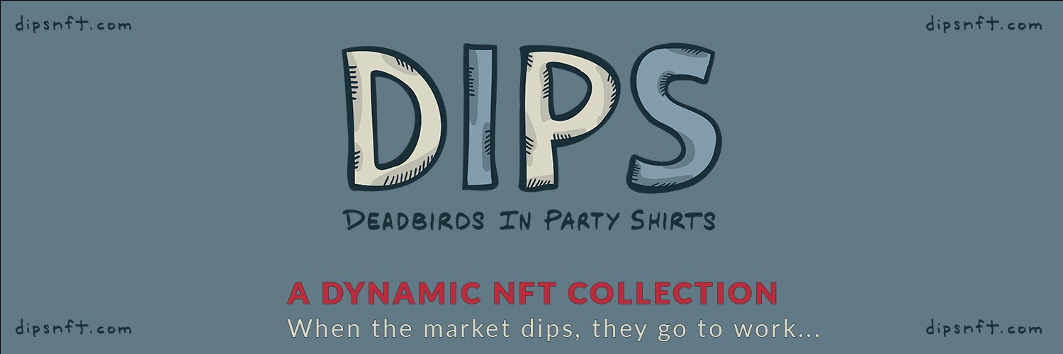 DIPS | Deadbirds In Party Shirts | NFT banner