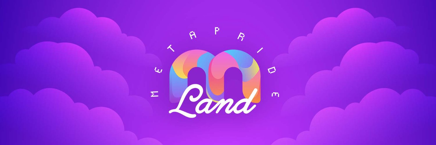 METAPRIDE LAND banner