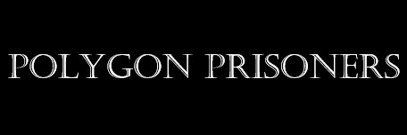 Polygon_Prisoners_official banner