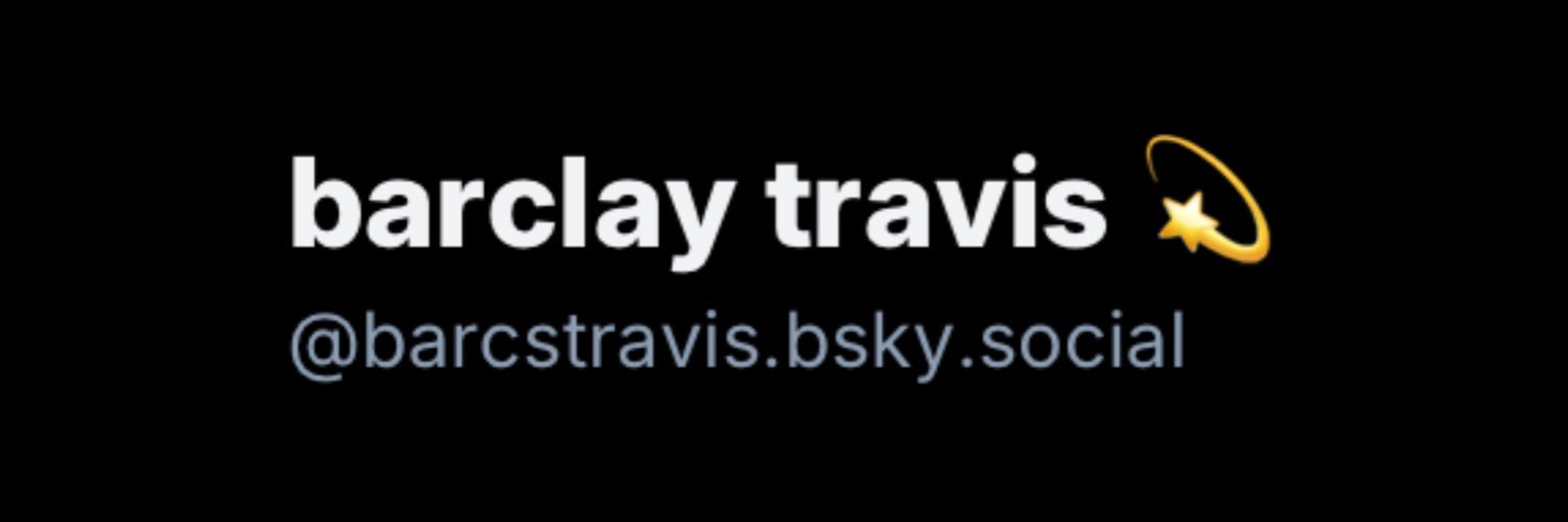 barclay travis ➡️ 🦋 banner