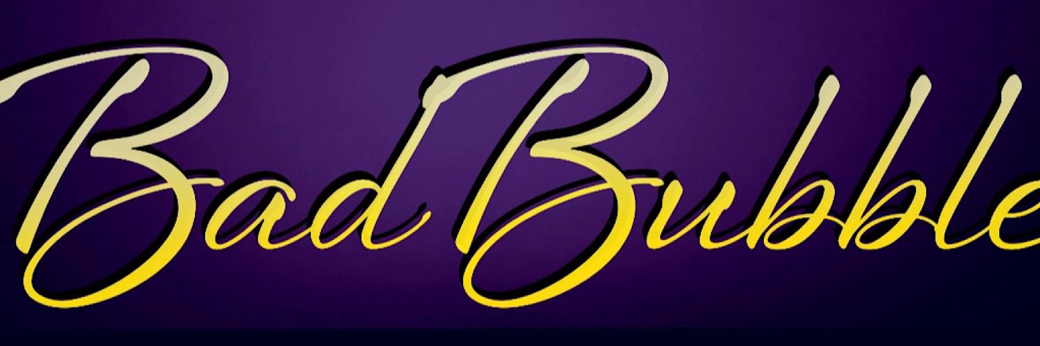 Bad Bubble ® banner
