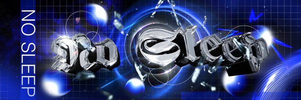 NOSLEEP_ft Profile Banner