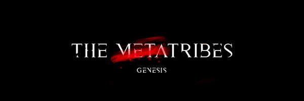 The MetaTribes : Genesis ⌆ Profile Banner