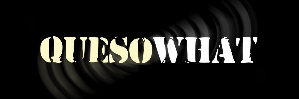 Quesowhat 🎸 banner