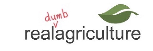 RealDumbAgriculture banner