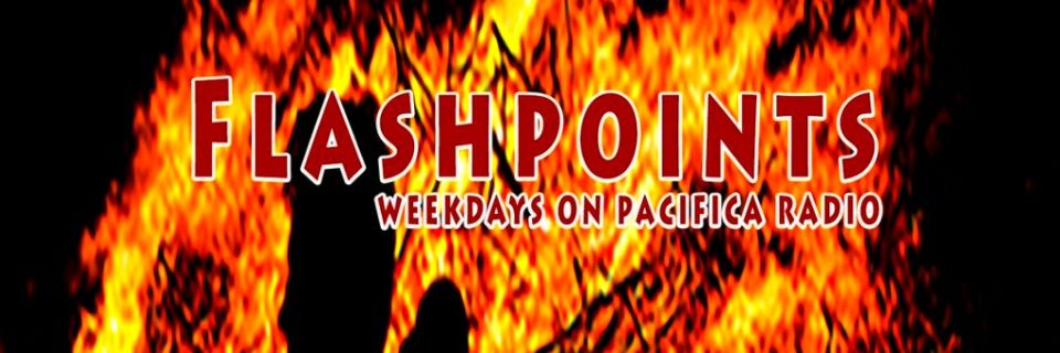 Flashpoints Radio 🔊Truth for the Public Record banner