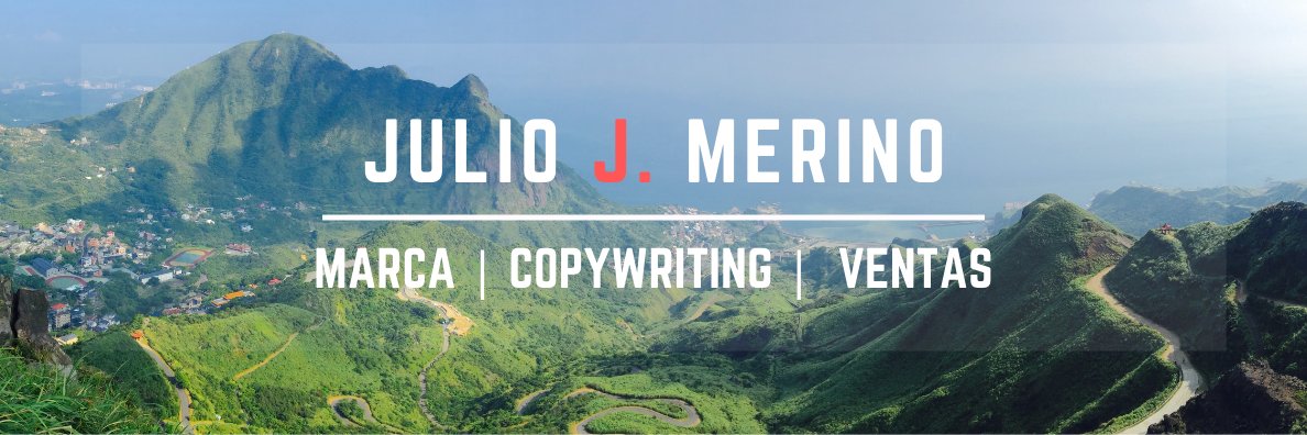 Julio J. Merino ❗️ Copywriter banner