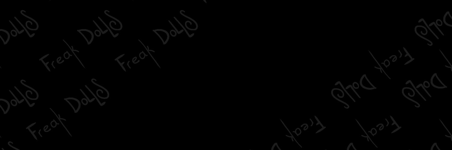 ✨💀FreakDolls💀✨ banner