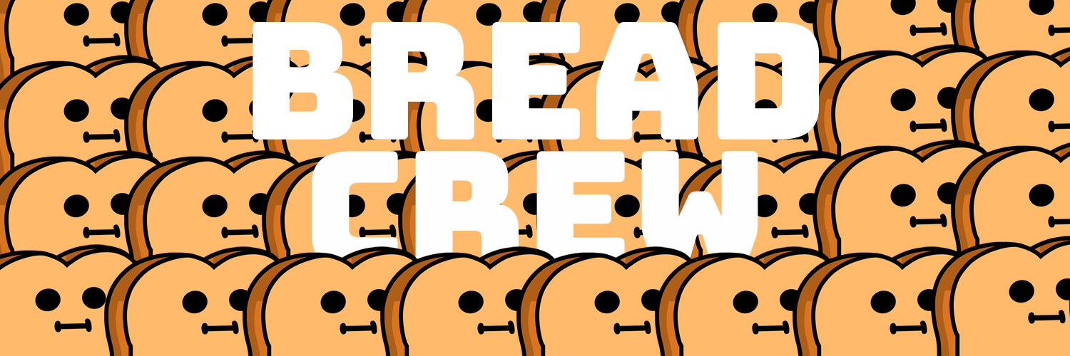 Bread Crew 🍞😎 banner