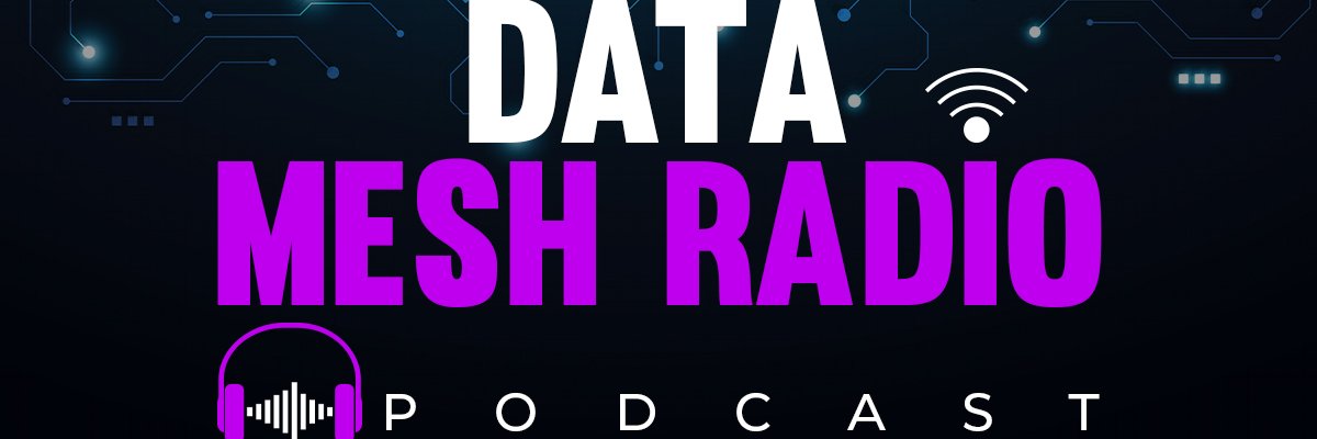 Data Mesh Radio banner