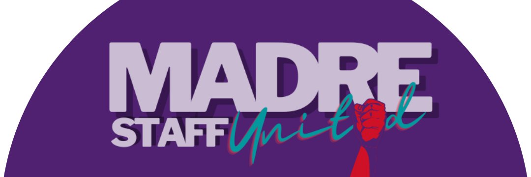 MADRE Staff United banner