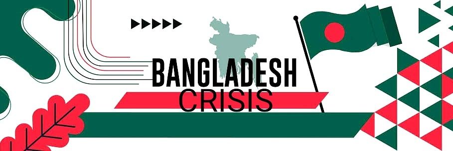 BANGLADESH CRISIS 🇧🇩's banner