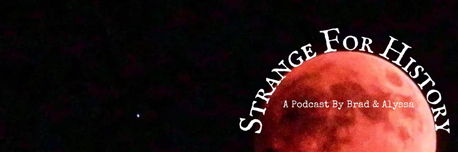 Strange For History Podcast banner