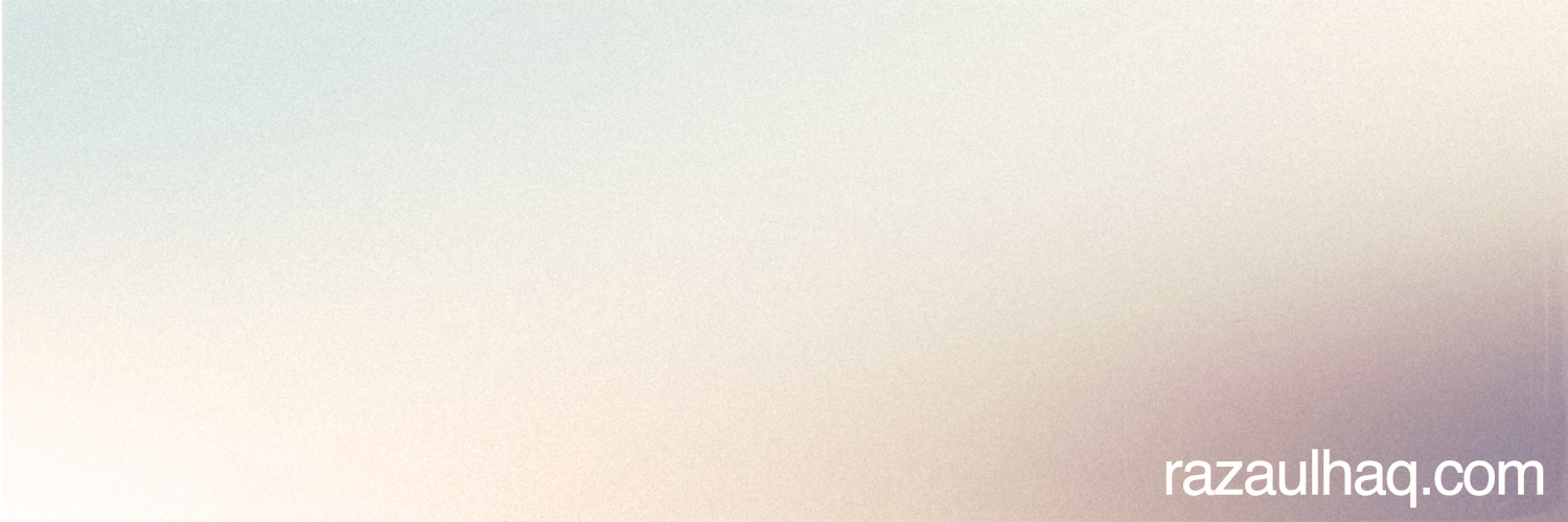 razaulhaqq's profile banner image