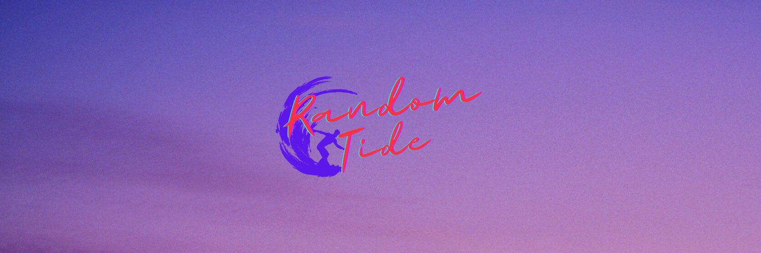 🔊RandomTide🔞 banner