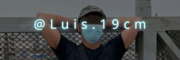 Luis19cmModr Profile Banner