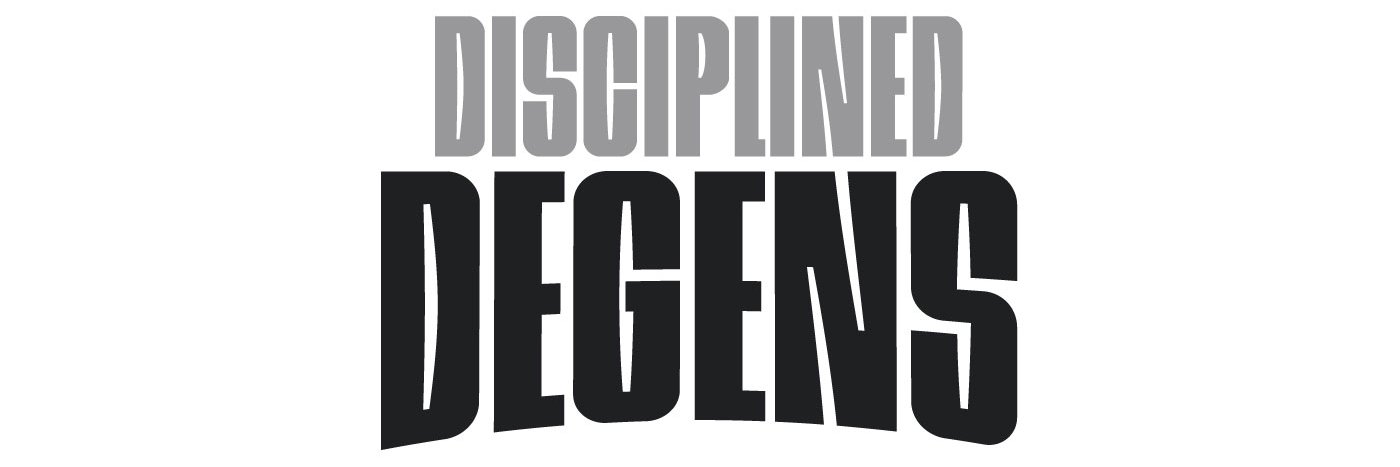 Disciplined Degens's banner