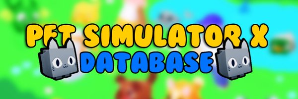 PetSimXDataBase Profile Banner