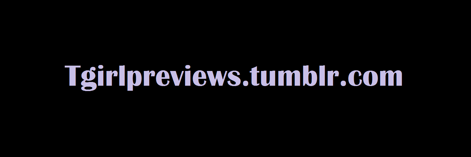 TGirlPreviews's profile banner image