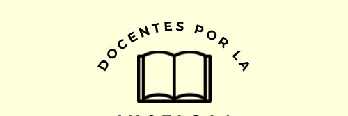 Docentes por la Justicia banner