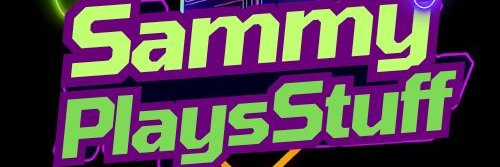 SammyPlaysStuff banner
