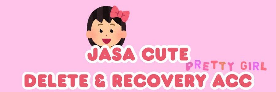 JASA PEMULIHAN AKUN & HAPUS AKUN banner