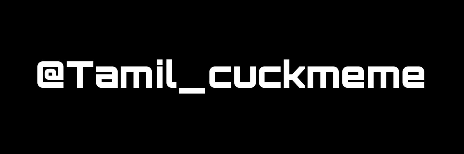 Tamil cuck meme banner
