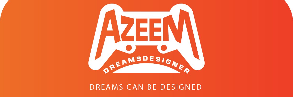 Azeem Dreams Designer banner