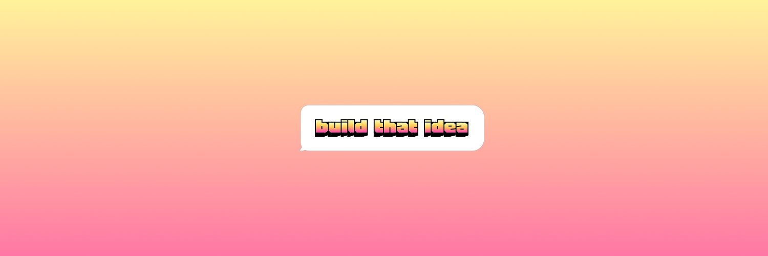 Build That Idea's banner