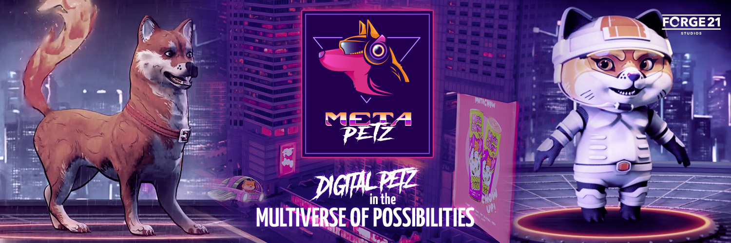 MetaPetz by Forge21 | FOUNDERS MINT TBD banner