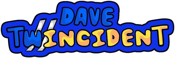 Vs. Dave: TWINCIDENT (73%) Profile Banner
