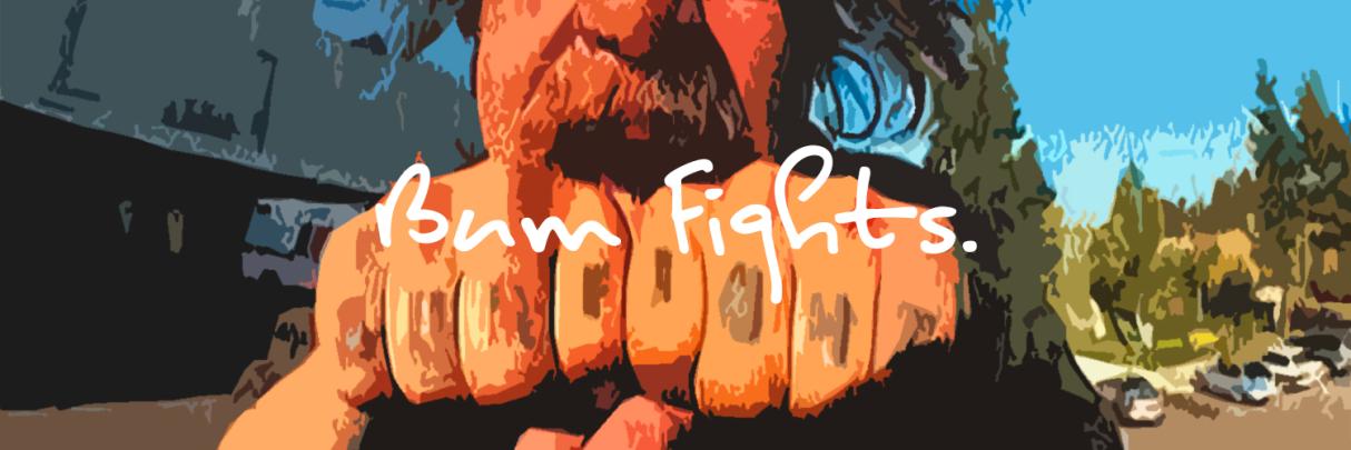 Bum Fights 2.0 / Bumpad / Derugged banner