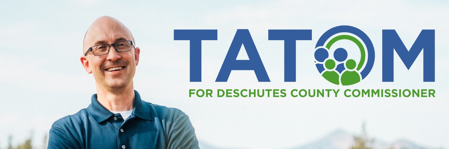 Oliver Tatom for Deschutes County Commissioner banner