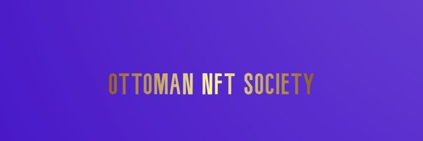 Ottoman NFT Society Profile Banner