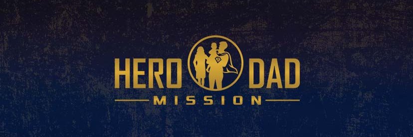Hero Dad Mission banner