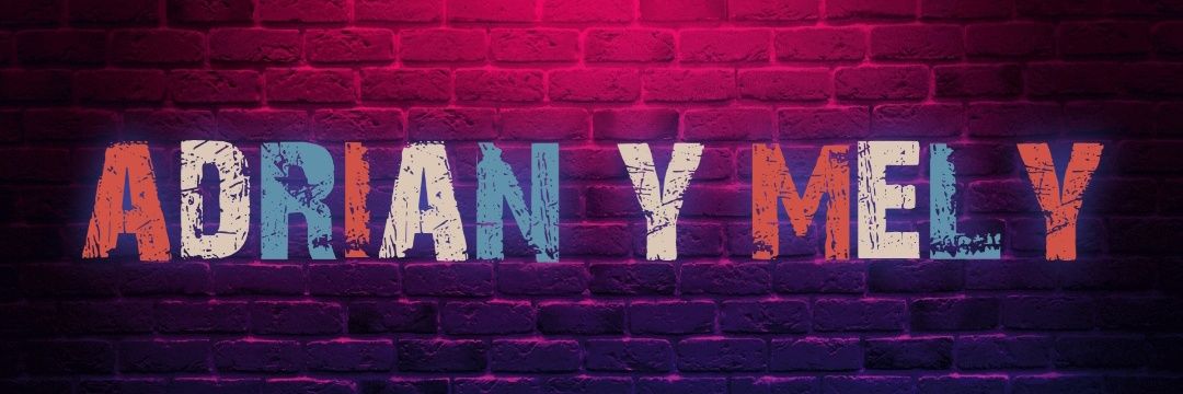Adrian & Mely 👩🏻‍🤝‍👨🏽 banner