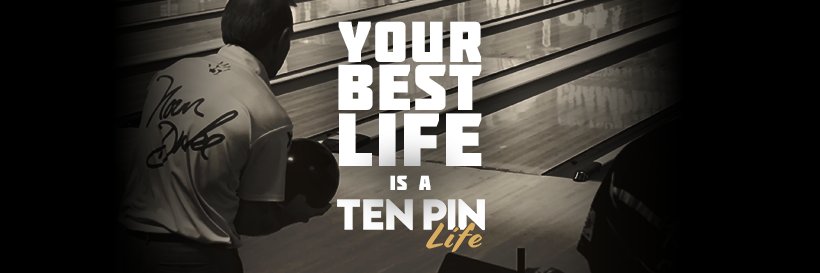 Ten Pin Life banner