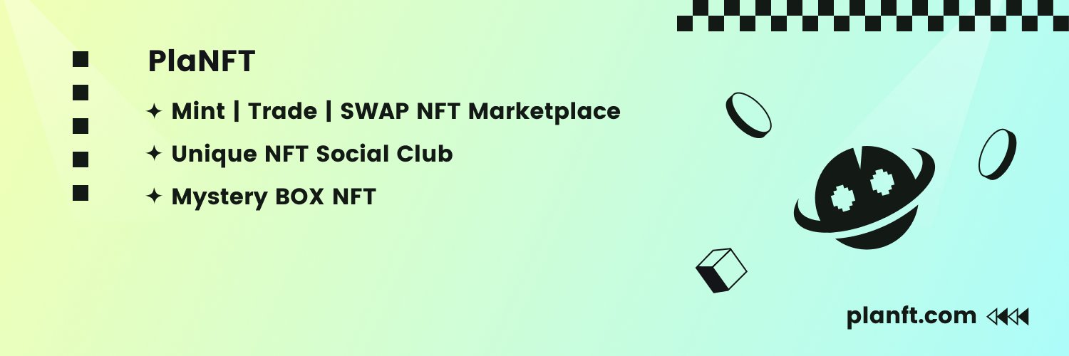 PlaNFT | Launch, Mint, Trade, Swap NFT banner