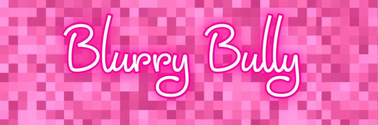Blurry Bully banner
