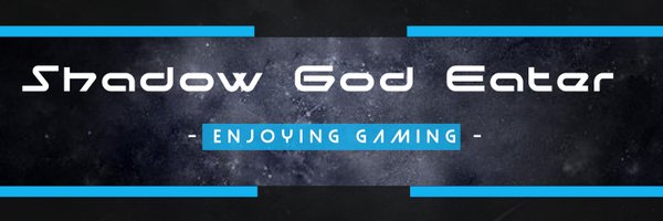 ShadowGodEater Profile Banner