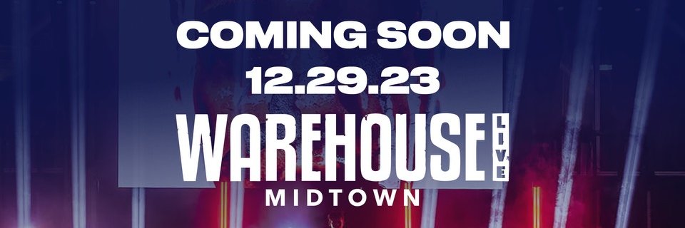 warehouselivemidtown banner