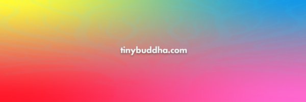tinybuddha Profile Banner