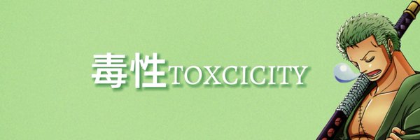 TOXCICITY毒性 Profile Banner