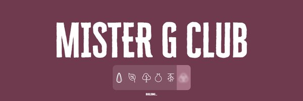 Mister G Club | {Mr.G} Profile Banner