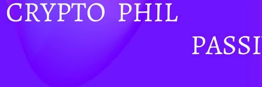 Crypto Phil Passive Income banner