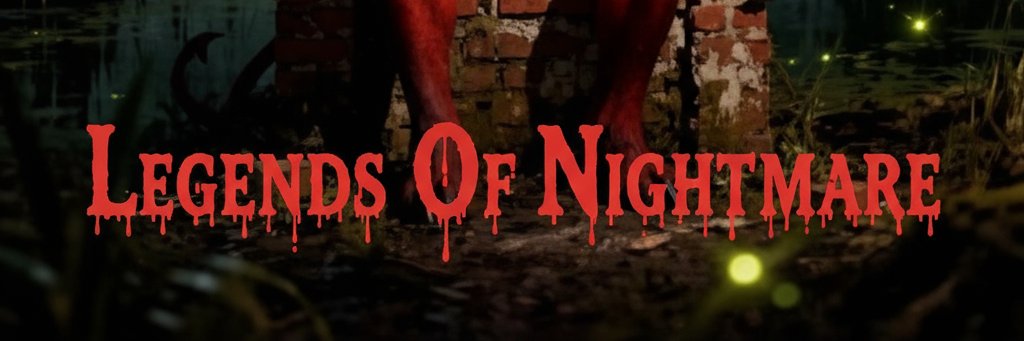 Legends of Nightmare banner